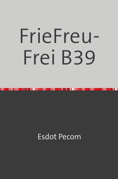 'Cover von FrieFreuFrei B39'-Cover