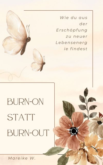 'Cover von Burn-on statt Burn-out'-Cover