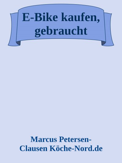 'Cover von E-Bike kaufen, gebraucht'-Cover