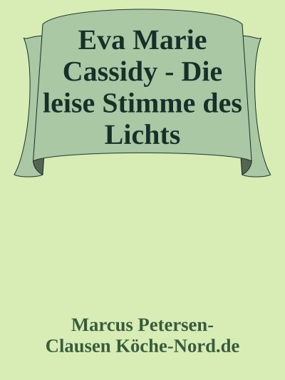 'Cover von Eva Marie Cassidy – Die leise Stimme des Lichts'-Cover