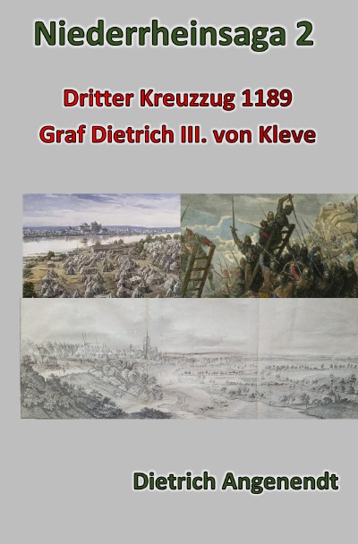 'Cover von Niederrheinsaga 2 — Dritter Kreuzzug 1189 — Graf Dietrich III. von Kleve'-Cover