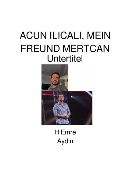 'Cover von ACUN ILICALI, MEIN FREUND MERTCAN'-Cover