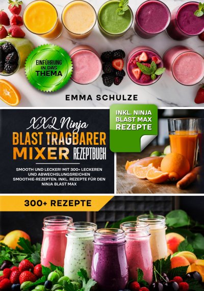 'Cover von XXL Ninja Blast tragbarer Mixer Rezeptbuch'-Cover