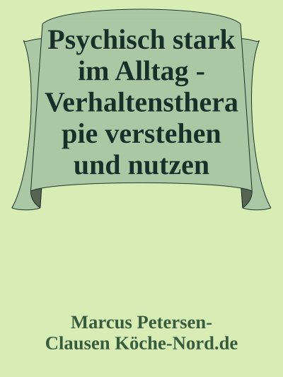 'Cover von Psychisch stark im Alltag – Verhaltenstherapie verstehen und nutzen'-Cover