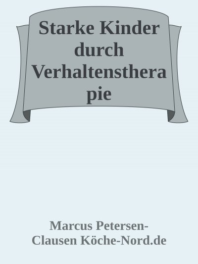 'Cover von Starke Kinder durch Verhaltenstherapie'-Cover