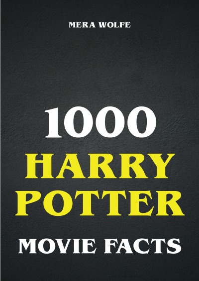 'Cover von 1000 Harry Potter Movie Facts'-Cover
