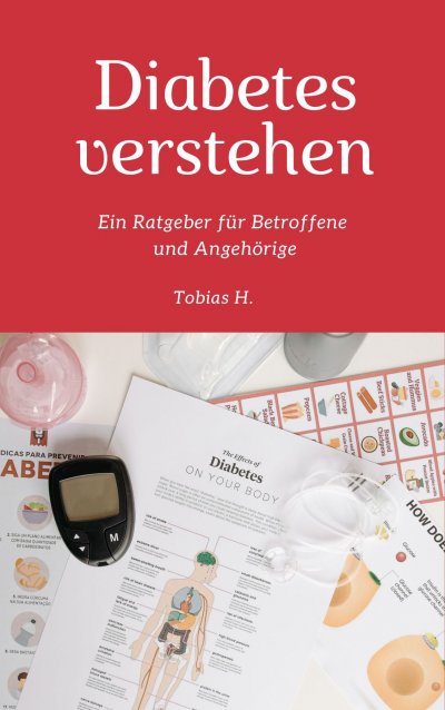 'Cover von Diabetes verstehen: Ein Ratgeber für Betroffene und Angehörige'-Cover