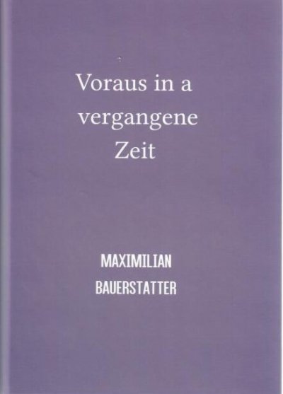 'Cover von Voraus in a vergangene Zeit'-Cover