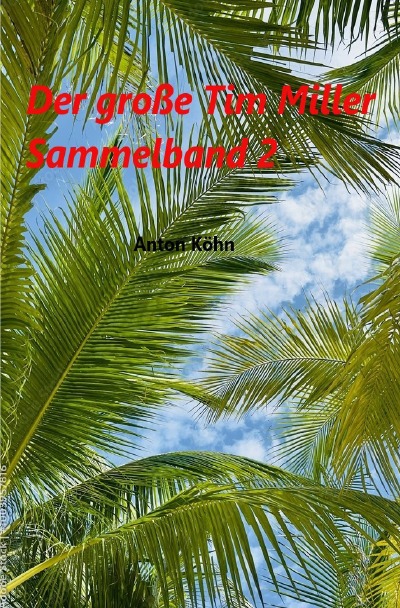 'Cover von Der große Tim Miller Sammelband 2'-Cover