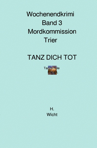 'Cover von Mordkommission Trier  Band 3  TANZ DICH TOT'-Cover
