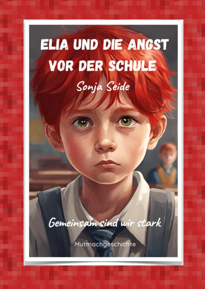 'Cover von Elia und die Angst vor der Schule'-Cover
