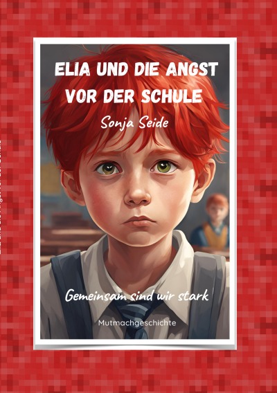 'Cover von Elia und die Angst vor der Schule'-Cover