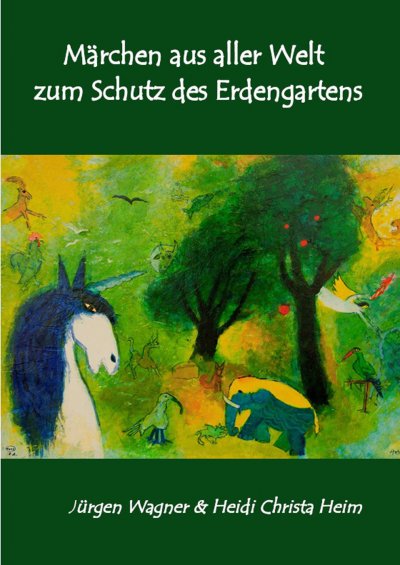 'Cover von Märchen aus aller Welt zum Schutz des Erdengartens'-Cover