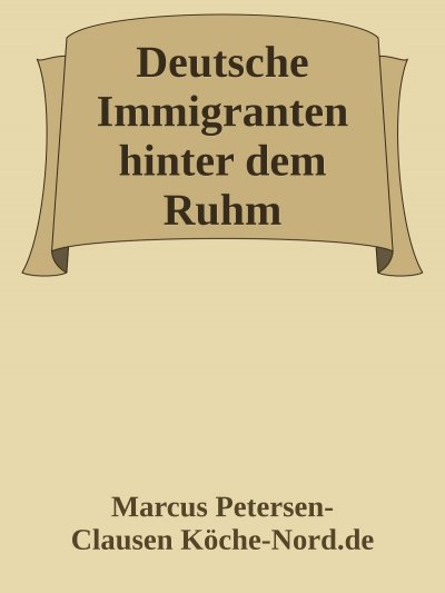 'Cover von Deutsche Immigranten hinter dem Ruhm'-Cover
