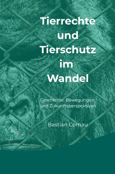 'Cover von Tierrechte und Tierschutz im Wandel'-Cover