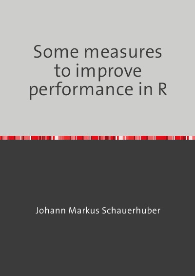'Cover von Some measures to improve performance in R'-Cover
