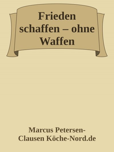 'Cover von Frieden schaffen – ohne Waffen'-Cover