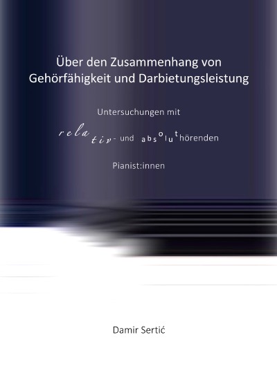 'Cover von Über den Zusammenhang von Gehörfähigkeit und Darbietungsleistung'-Cover
