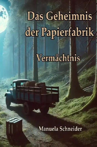 'Cover von Das Geheimnis der Papierfabrik – Vermächtnis'-Cover