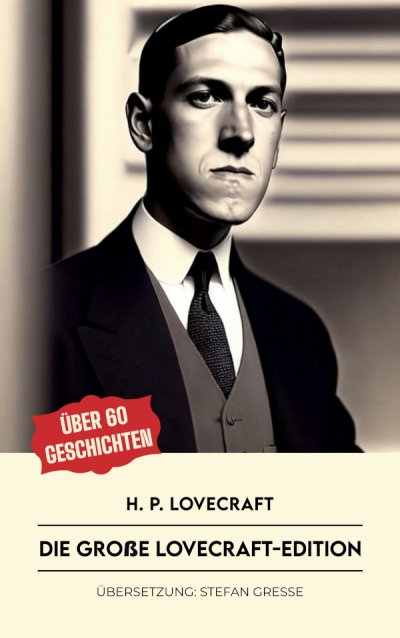 'Cover von Die große Lovecraft-Edition'-Cover
