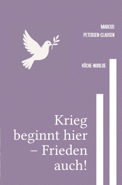 'Cover von Krieg beginnt hier – Frieden auch!'-Cover