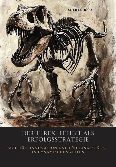 'Cover von Der T-Rex-Effekt als Erfolgsstrategie'-Cover