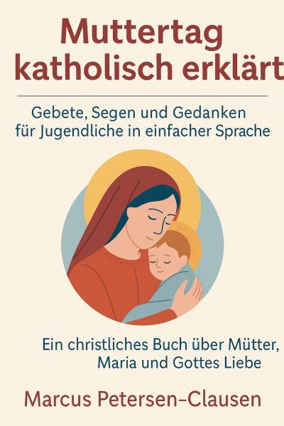 'Cover von Muttertag katholisch erklärt'-Cover