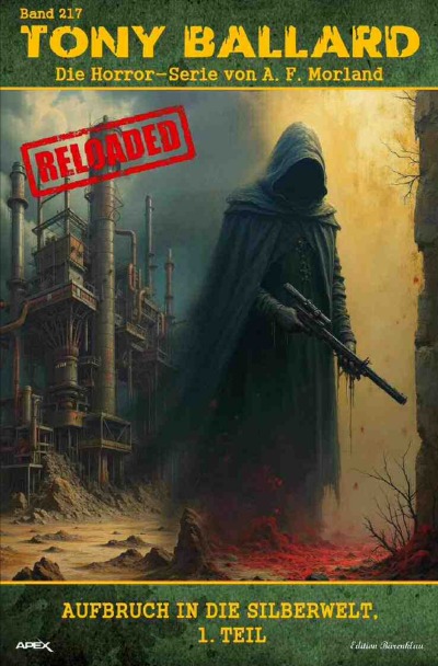 'Cover von Tony Ballard – Reloaded, Band 217: Aufbruch in die Silberwelt, 1. Teil'-Cover