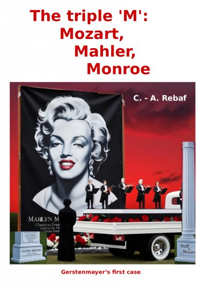 'Cover von The triple ‚M‘: Mozart, Mahler, Monroe'-Cover