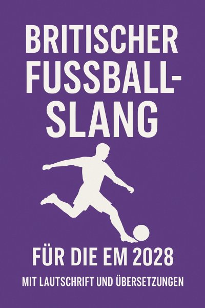 'Cover von Britischer Fußball-Slang zur EM 2028'-Cover