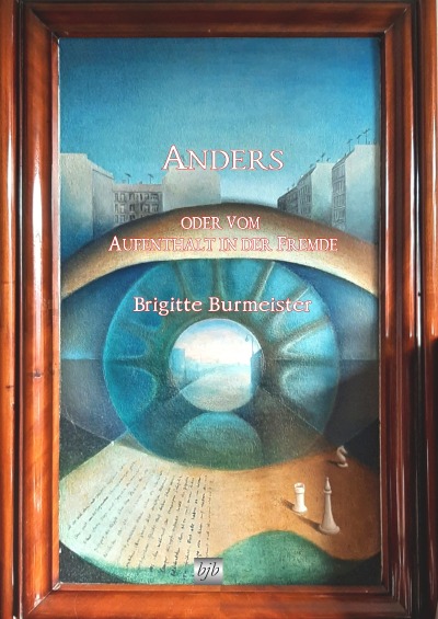 'Cover von Anders oder vom Aufenthalt in der Fremde'-Cover