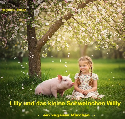 'Cover von Lilly und das kleine Schweinchen Willy'-Cover