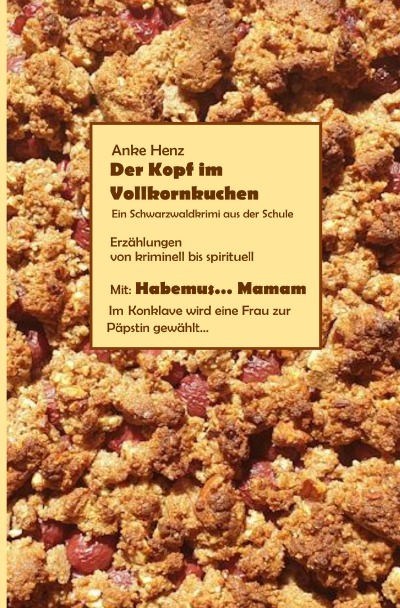'Cover von Der Kopf im Vollkornkuchen'-Cover