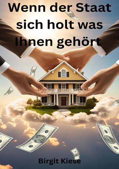 'Cover von Wenn der Staat sich holt was Ihnen gehört'-Cover