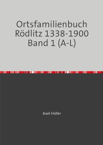 'Cover von Ortsfamilienbuch Rödlitz 1338-1900 Band 1 (A-L)'-Cover