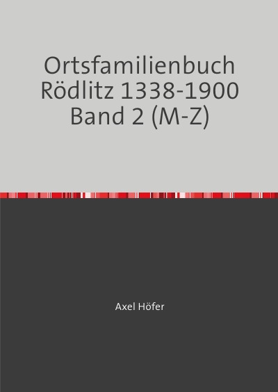 'Cover von Ortsfamilienbuch Rödlitz 1338-1900 Band 2 (M-Z)'-Cover