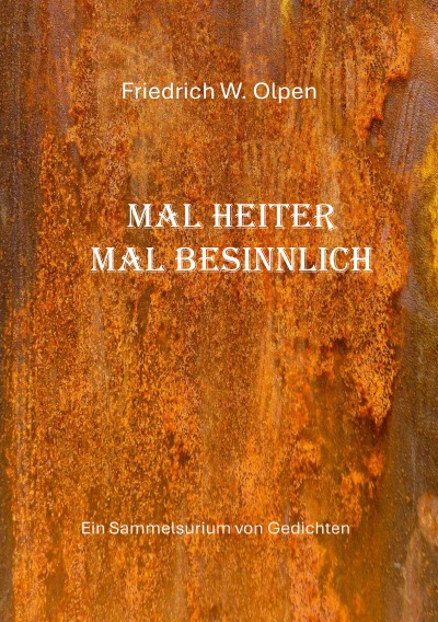 'Cover von Mal Heiter mal besinnlich –  ein Sammelsurium von Gedichten'-Cover
