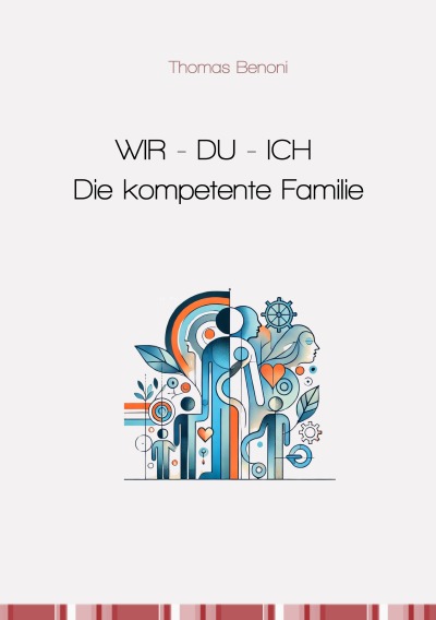 'Cover von WIR – DU – ICH Die kompetente Familie'-Cover