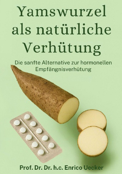 'Cover von Yamswurzel als natürliche Verhütung'-Cover
