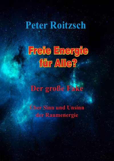 'Cover von Freie Energie für Alle? Der große Fake'-Cover