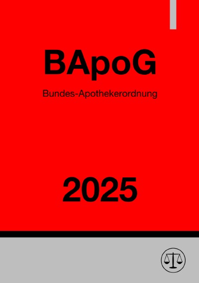'Cover von Bundes-Apothekerordnung – BApO 2025'-Cover