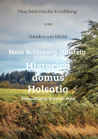 'Cover von Historica domus Holsatia -Mein Schleswig-Holstein-'-Cover