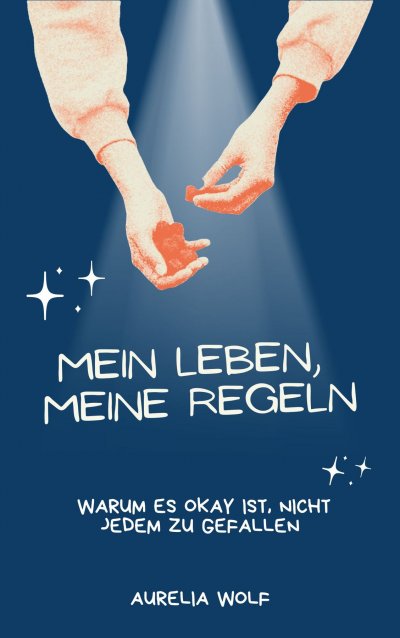 'Cover von Mein Leben, Meine Regeln'-Cover