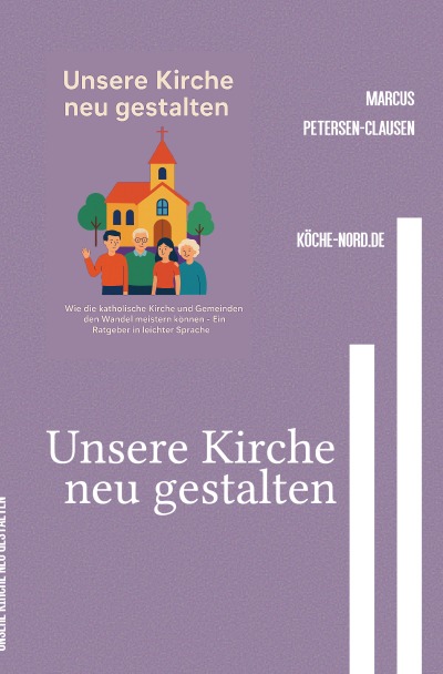 'Cover von Unsere Kirche neu gestalten – Wege zu einer lebendigen Gemeinschaft'-Cover