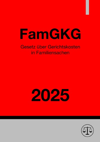 'Cover von Gesetz über Gerichtskosten in Familiensachen – FamGKG 2025'-Cover