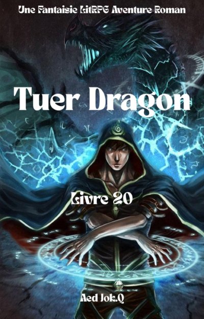 'Cover von Tuer Dragon:Une Fantaisie LitRPG Aventure Roman(Livre 20)'-Cover