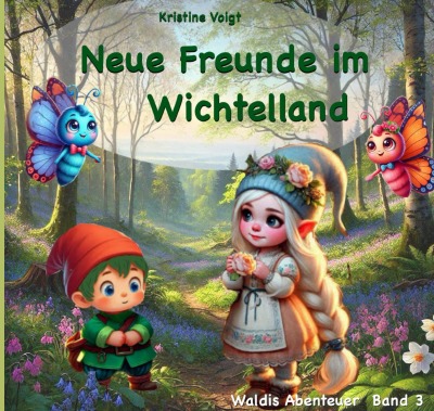 'Cover von Neue Freunde im Wichtelland'-Cover