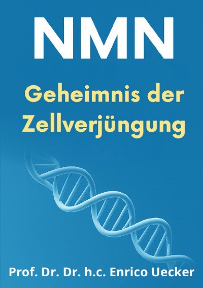 'Cover von NMN – Das Geheimnis der Zellverjüngung'-Cover