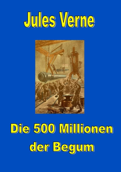 'Cover von Die 500 Millionen der Begum'-Cover