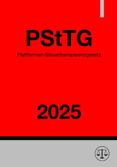 'Cover von Plattformen-Steuertransparenzgesetz – PStTG 2025'-Cover